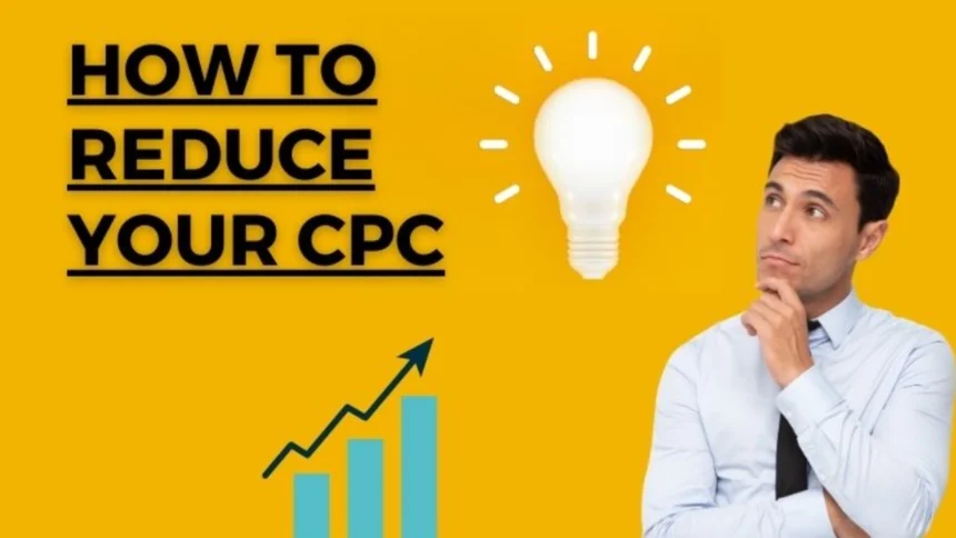 reduce your cpc