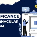 significance of vernacular in media