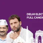 Delhi Election 2025: Total Seats, Full Candidate List from All Parties and Constituencies