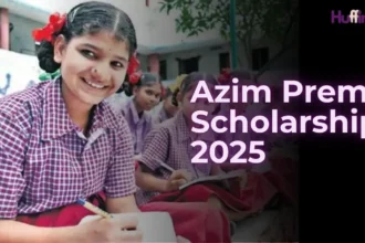 Azim Premji Scholarship 2025: Apply Now for ₹30,000 Annual Grant