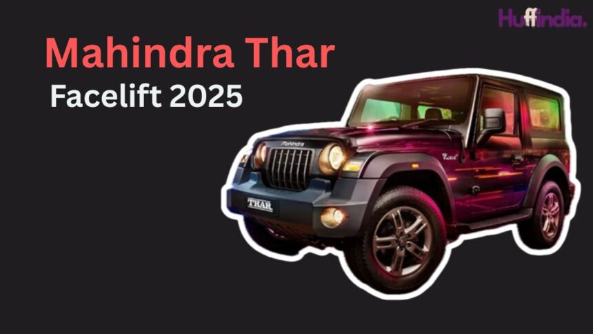 Mahindra Thar facelift 2025