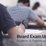 Board exam updates