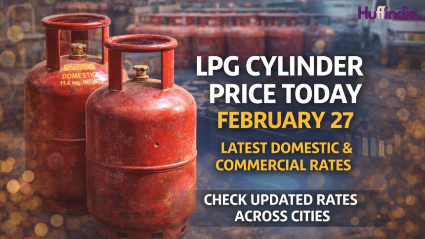 LPG Cylinder Price Today February 27