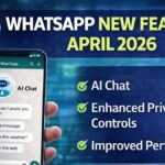 WhatsApp new features April 2026
