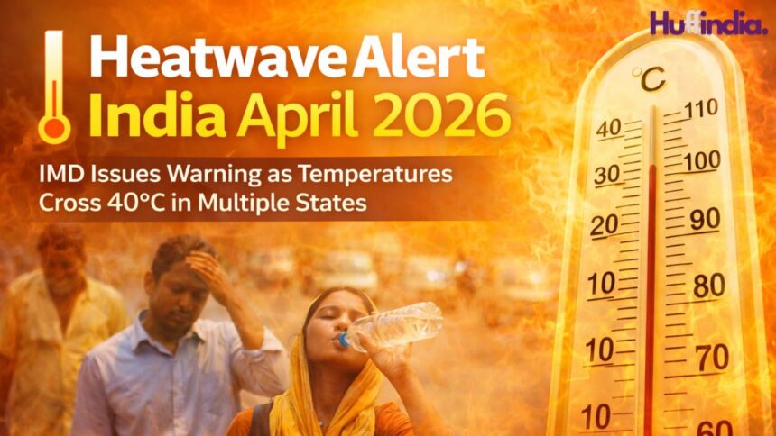 heatwave alert India 7th April 2026