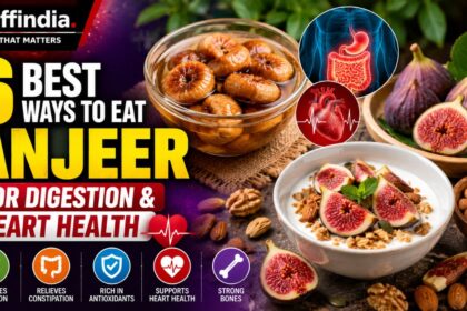 Best Ways to Eat Fig (Anjeer)