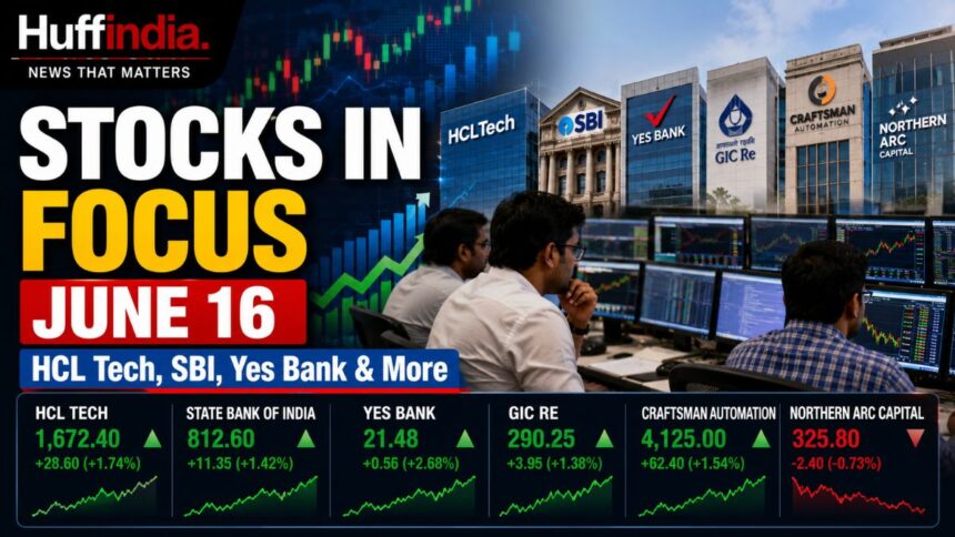 Stocks in Focus June 16